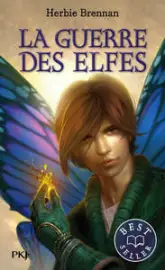 La Guerre des Fées / Elfes, tome 1 : La Guerre des Fées / Elfes