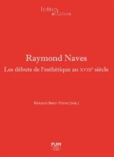 Raymond Naves : Les débuts de l'esthétique au XVIIIe siècle