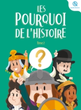 Les Pourquoi de l'histoire, tome 2