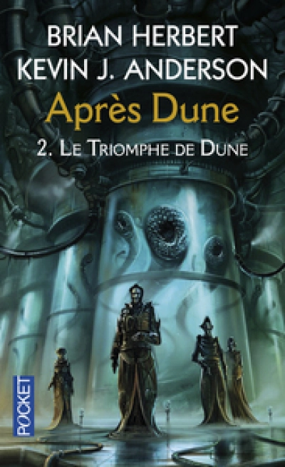 Après Dune, tome 2 : Le triomphe de Dune