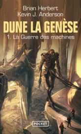 Dune, la genèse, tome 1 : La guerre des machines