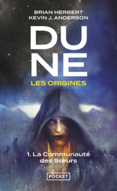 Dune - Les origines, tome 1 : La Communauté des Soeurs