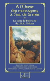 A l'ouest des montagnes, à l'est de la mer : La carte du Beleriand de J.R.R. Tolkien