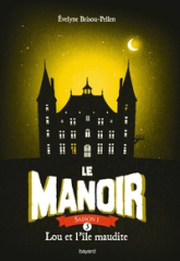 Le manoir, tome 5 : Lou et l'île maudite