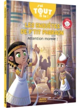 Les enquêtes de Pharaon : Attention momie !
