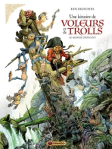 Une histoire de voleurs et de trolls, tome 1 : Le monde dérivant