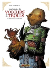 Une histoire de voleurs et de trolls, tome 3 : Le doigt de la sorcière
