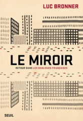 Le Miroir: Retour dans les banlieues françaises