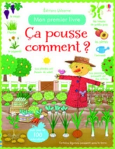 Mon premier livre : Ca pousse comment ?