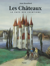 Les Châteaux : Le pays des Chintiens