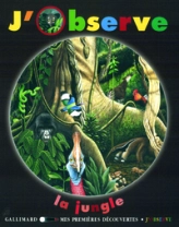 J'observe la jungle