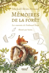Mémoires de la forêt, tome 1 : Les souvenirs de Ferdinand Taupe