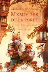 Mémoires de la forêt, tome 2 : Les carnets de Cornélius Renard