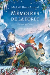 Mémoires de la forêt, tome 3 : L'esprit de l'hiver