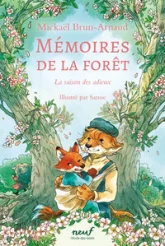 Mémoires de la forêt, tome 4 : La saison des adieux