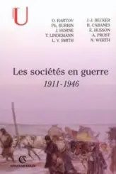 Les sociétés en guerre 1911-1946