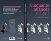 Cinquante nuances d'aigris