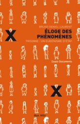 Eloge des phénomènes Trisomie un eugénisme d'Etat
