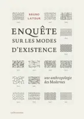 Enquêtes sur les modes d'existence