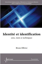 Identité et identification - sens, mots et techniques