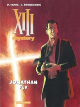 XIII Mystery, tome 11 : Jonathan Fly
