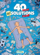 40 bonnes resolutions de mec