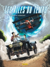 Les Ailes du Temps, tome 2 : Le temps de l'affrontement