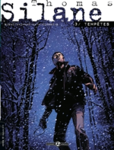 Thomas Silane, Tome 3 : Tempêtes