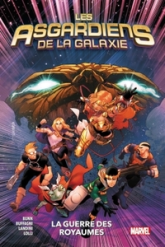 Les Asgardiens de la Galaxie, tome 2 : La guerre des royaumes