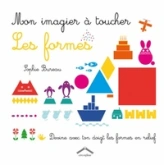 Mon imagier à toucher : les formes