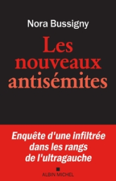 L'Ultra-gauche antisémite: Vers un nouveau fascisme