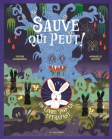 Sauve qui peut !: Un livre pop-up effrayant