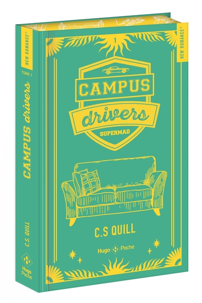 Campus drivers, tome 1 : Supermad