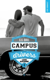 Campus drivers, tome 4 : Love machine