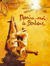 Dessine-moi le bonheur, tome 1 : Dessine-moi le bonheur