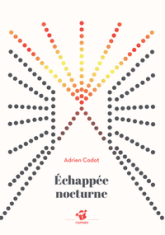 Échappée nocturne