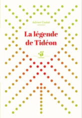 La légende de Tidéon