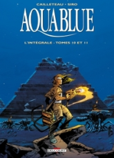 Aquablue - Intégrale, tome 4 : Tomes 10 & 11