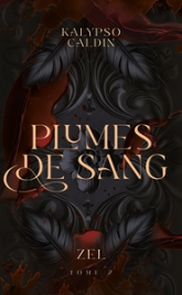 Zel, tome 2 : Plumes de sang