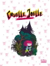 Cruelle Joëlle - Intégrale