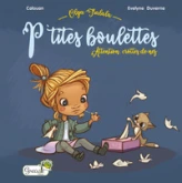 P'tites boulettes : Attention, crottes de nez !