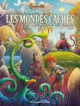 Les mondes cachés, tome 3 : Le maître des craies
