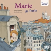 Viens voir ma ville - Marie de Paris