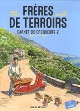 Frères de terroirs, tome 2 : Eté, automne