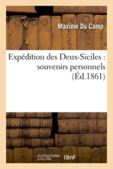 Expédition des Deux-Siciles : souvenirs personnels