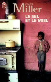 Le Sel et le Miel