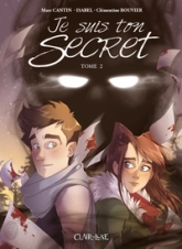 Je suis ton secret, tome 2