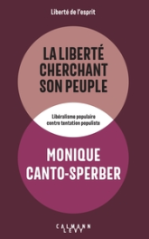 La liberté cherchant son peuple: Libéralisme populaire contre tentation populiste