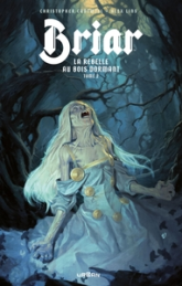 Briar - La Rebelle au bois dormant, tome 2