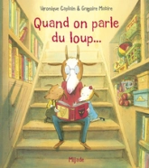 Quand on parle du loup